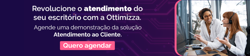 Revolucione o atendimento do seu escritório com a Ottimizza.
Clique e agende uma demonstração da solução Atendimento ao Cliente.
